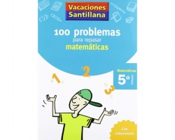 VACACIONES 100 PROBLEMAS MATEMÁTICAS 5ºPR